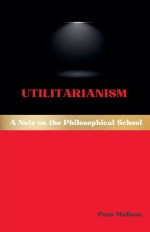 Utilitarianism: A Note on the Philosophical School