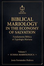 Biblical Mariology in the Economy of Salvation