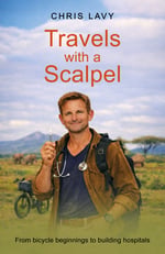 Travels with a Scalpel
