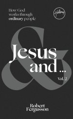 Jesus And... Volume Two