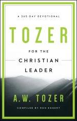 Tozer for the Christian Leader