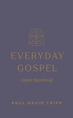 Everyday Gospel Easter Devotional