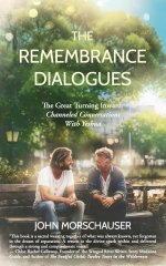 The Remembrance Dialogues: The Great Turning Inward: Channeled Conversations With Yeshua