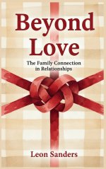 Beyond Love: The Family Connection in Relationships