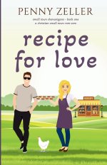 Recipe for Love: A Christian Small Town Rom-Com