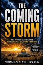 THE COMING STORM