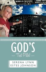 God\'s Test Pilot