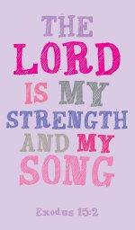 Prayer Card - The Lord Is My Strength