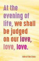 Prayer Card - At The Evening Of Life