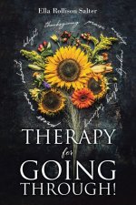 Therapy for Going Through!