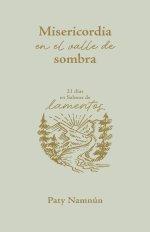 Misericordia En El Valle De Sombra