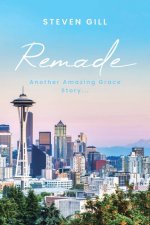 Remade: Another Amazing Grace Story...