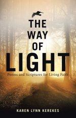 The Way of Light: Poems and Scriptures for Living Faith