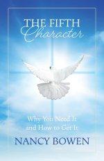 The Fifth Character: Why you need it and how to get it