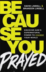 Because You Prayed