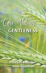 Core Values: Gentleness