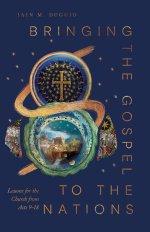 Bringing the Gospel to the Nations