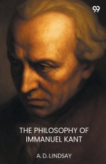 The Philosophy Of Immanuel Kant