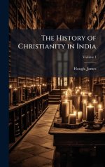The History of Christianity in India