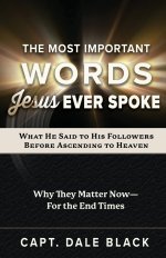 The Most Important Words Jesus Ever Spoke