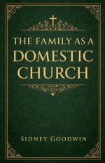 The Family as a Domestic Church
