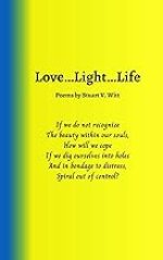 Love ... Light ... Life