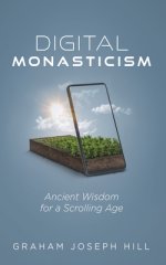 Digital Monasticism