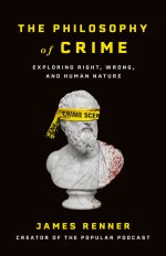 The Philosophy of Crime
