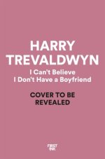 I Can\'t Believe I Don\'t Have A Boyfriend