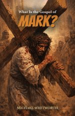What Is the Gospel of Mark?
