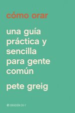 Cómo orar
