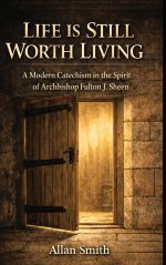 Life is Still Worth Living