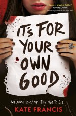 It\'s For Your Own Good