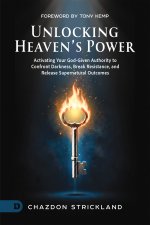 Unlocking Heaven’s Power