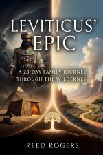 Leviticus' Epic: A 28-Day Family Journey Through the Book of Holiness