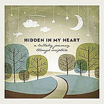 Hidden In My Heart Vol. I CD