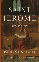 Saint Jerome: The Early Years