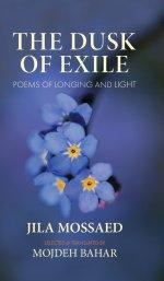 The Dusk of Exile: Poems of Longing and Light