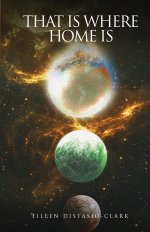 That Is Where Home Is