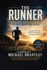 The Runner: The Ups and Downs of the Christian Walk