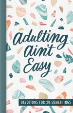 Adulting Ain't Easy