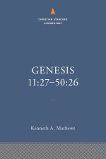 Genesis 11:27–50:26: The Christian Standard Commentary