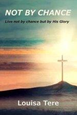 Not By Chance