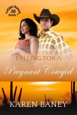 Falling for a Pregnant Cowgirl: Vargas Ranch Book 7