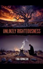 Unlikely Righteousness