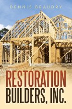 Restoration Builders, Inc.