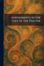 Amendments in the Text of the Psalter