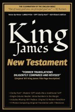 King James New Testament - "Former Translations Diligently Compared and Revised": Verse-by-Verse  LARGE Print  12PT Clarity Font  KJV Historic Edit