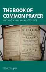 Book of Common Prayer and its Commentators 1655–1901