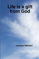 Life is a gift from God